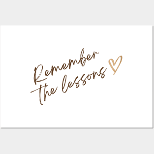 Remember the Lessons Inspirational Quote Posters and Art